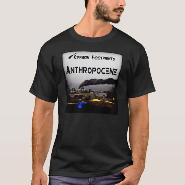 Carbon Footprints - Anthropocene T-Shirt (Front)