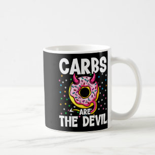 Carbs Are The Devil Funny Donut Diet New Year's Re Coffee Mug