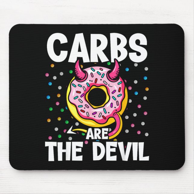 Carbs Are The Devil Funny Donut Diet New Year's Re Mouse Mat (Front)