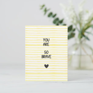 Card (10.8cm x 14.2cm) - You Are So Brave