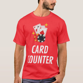 Card Counter T-Shirt