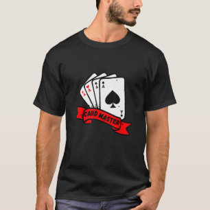 Card Master - Playing Cards Poker Rummy Blackjack T-Shirt