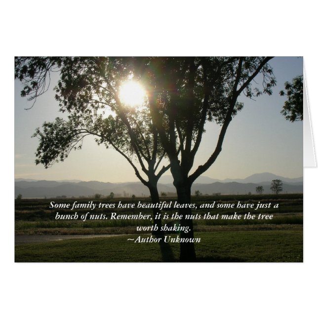 Card -  Some family trees have beautiful... (Front Horizontal)