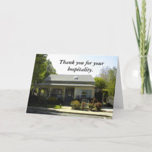 Card: Thank you for your hospitality. Card