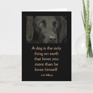 Card with Quote - Black Labrador Dog