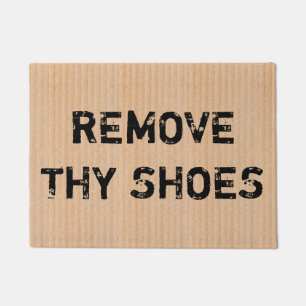 Cardboard Box "Remove Thy Shoes" Fun Cool Unique Doormat