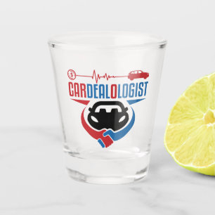 Cardealologist Car Salesman Salesperson Shot Glass