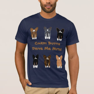 Cardi Butts Drive Me Nuts T-Shirt