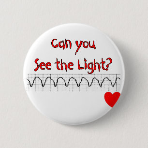 Cardiac/ ER Nurse Hilarious sayings 6 Cm Round Badge