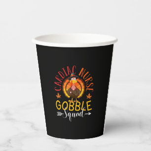 Cardiac Nurse Gobble Squad Nurse Thanksgiving Turk Paper Cups