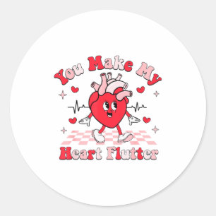 Cardiac Nurse Valentine You Make My Heart Flutter  Classic Round Sticker