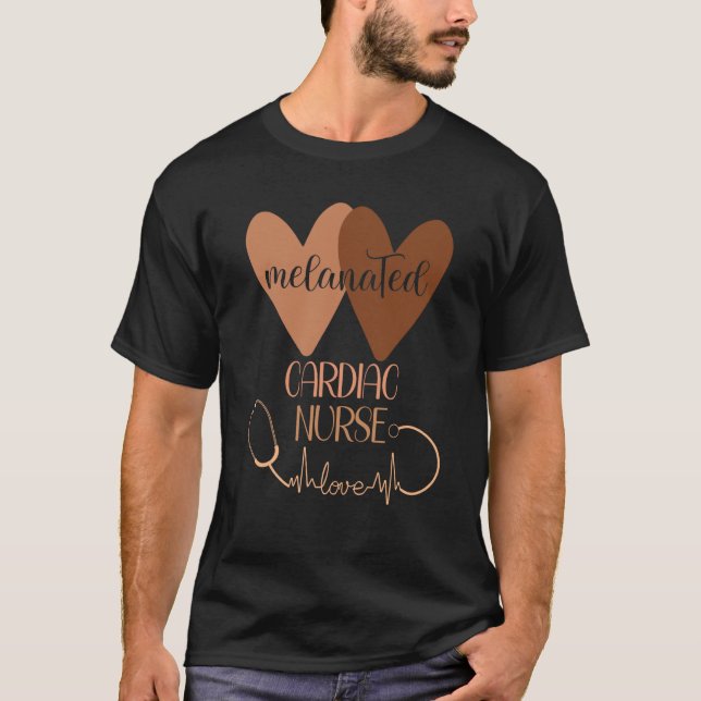 Cardiac Nurse Week Melanated Woman Black History N T-Shirt (Front)