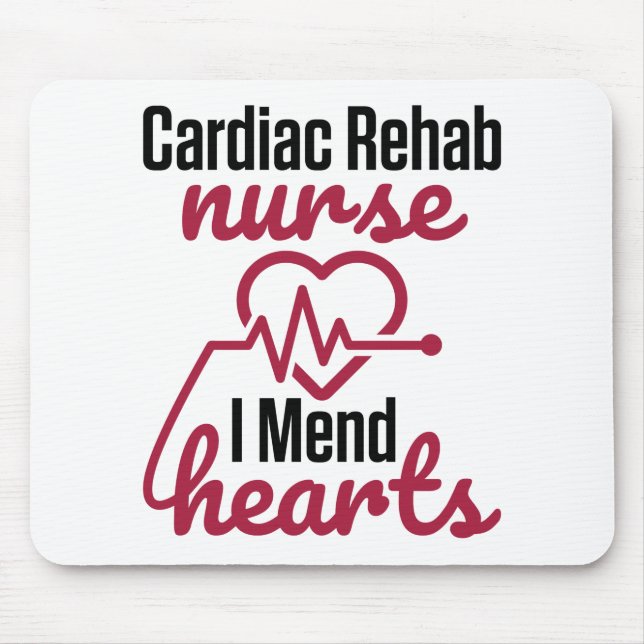 Cardiac Rehab Nurse Nursing I Mend Hearts Mouse Mat (Front)