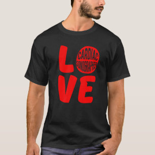Cardiac Sonographer Echo Tech Love RDCS  T-Shirt