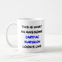 cardiac surgeon, awesome