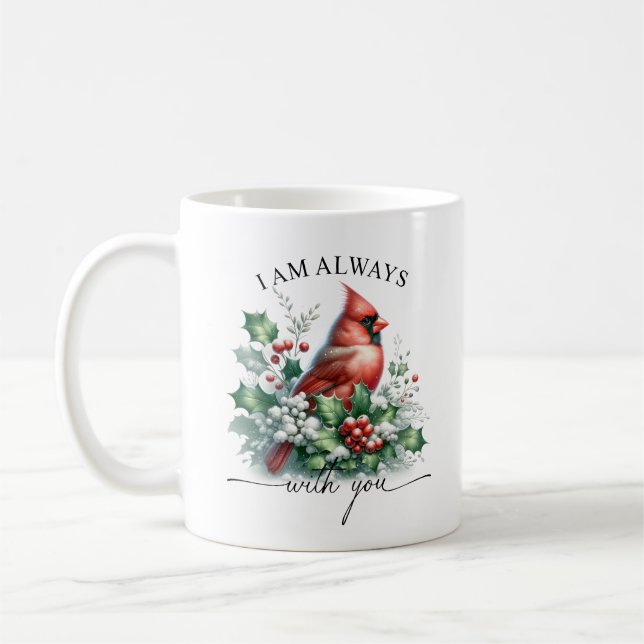 Cardinal I Am Always With You Memorial Coffee Mug (Left)