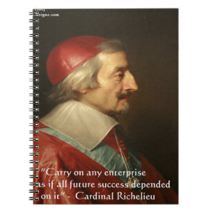 Cardinal Richelieu Success Wisdom Quote Notebook