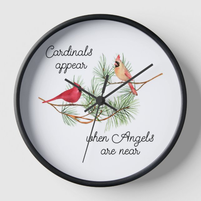 Cardinals appear when Angels are near  Clock (Front)