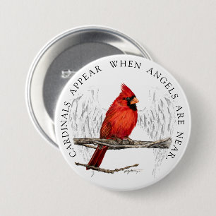 Cardinals Appear When Angels Are Near Memorial 7.5 Cm Round Badge