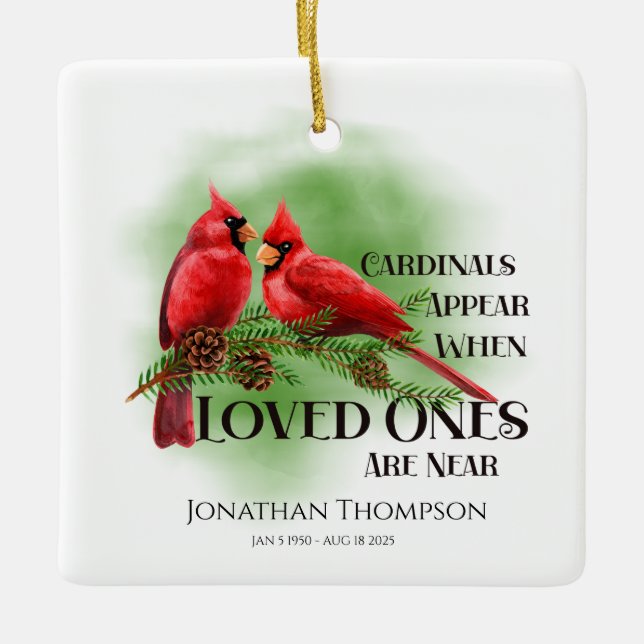  Cardinals Appear When Loved Ones Are Near Photo Ceramic Ornament (Front)