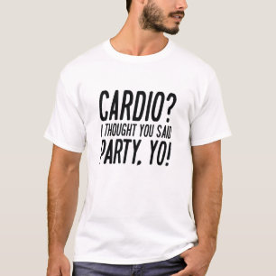 Cardio Party Yo T-Shirt