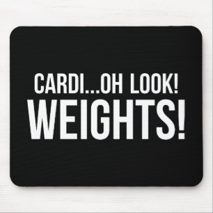 Cardio vs Weights - Funny Novelty Gym Workout Mouse Mat