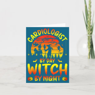 Cardiologist Day Witch Night Cardiac Card