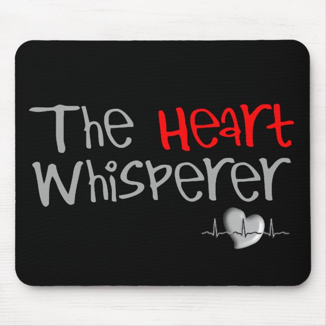 Cardiologist Gifts "The Heart Whisperer" Mouse Mat (Front)
