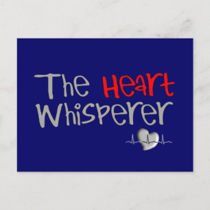 Cardiologist Gifts "The Heart Whisperer" Postcard