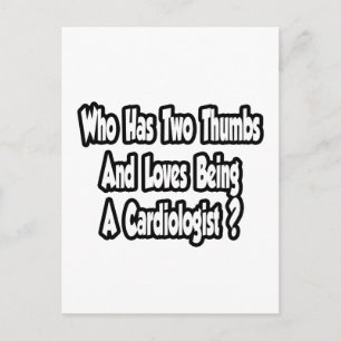Cardiologist Joke...Two Thumbs Postcard