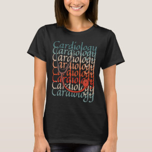 Cardiology Cardiologist Heart Surgeon T-Shirt