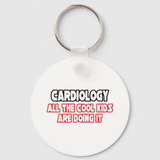 Cardiology...Cool Kids Key Ring
