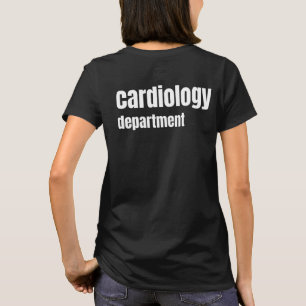 Cardiology Department Employee Staff  T-Shirt