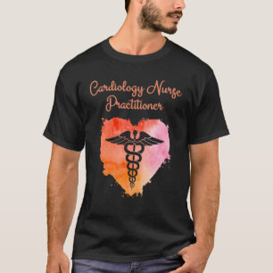Cardiology Nurse Practitioner Nurses Graduation T-Shirt
