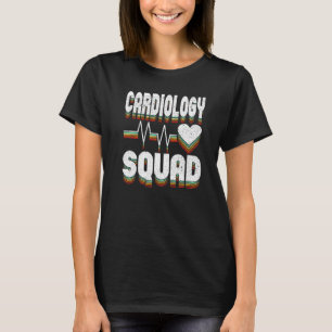 Cardiology Squad Cardiologist Cardiac Nurse Doctor T-Shirt