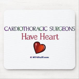 Cardiothoracic Surgeons Have Heart Mouse Mat