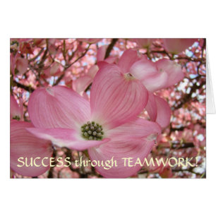 CARDS Success through Teamwork Pink Dogwood Flower