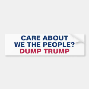 Care about We the People Dump Trump Bumper Sticker