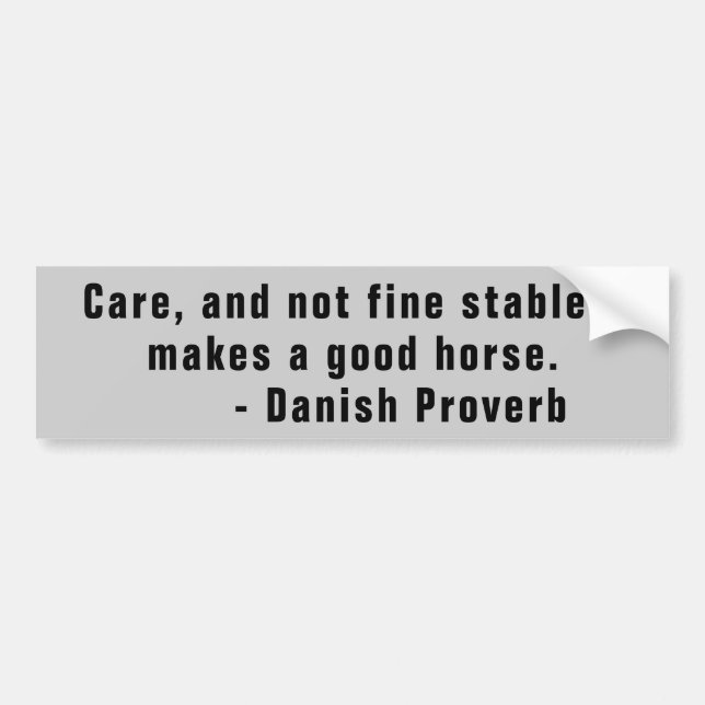 Care and not Fine Stables Danish   Horse Trailer Bumper Sticker (Front)