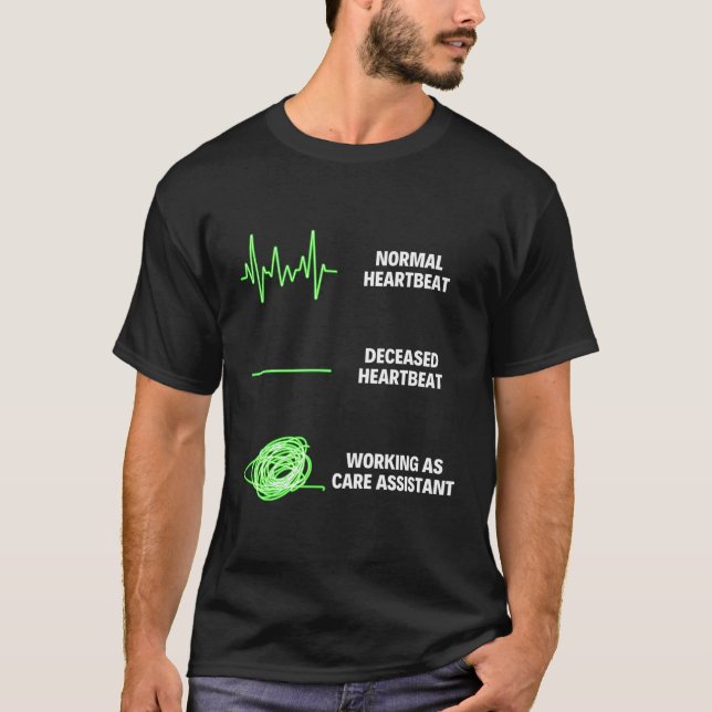 Care Assistant Care Assistant Workers T-Shirt (Front)