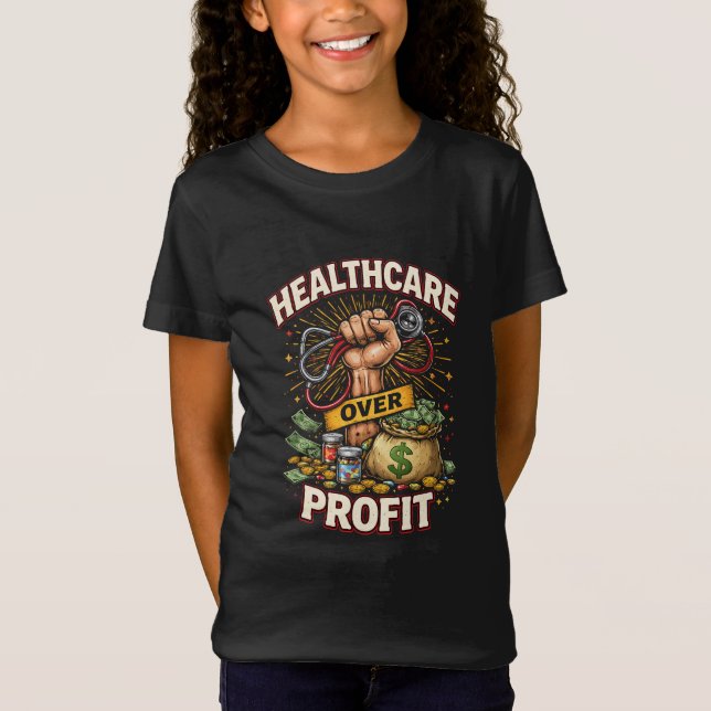 Care Before Profit T-Shirt (Front)