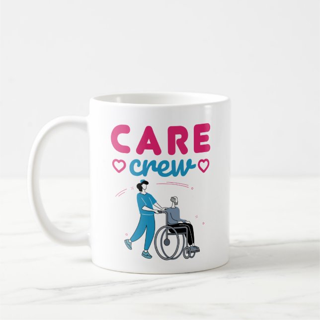 Care Crew Caregivers In Home Nursing Home Coffee Mug (Left)