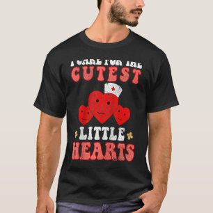 Care For Cutest Little Hearts Nurse Valentines Day T-Shirt