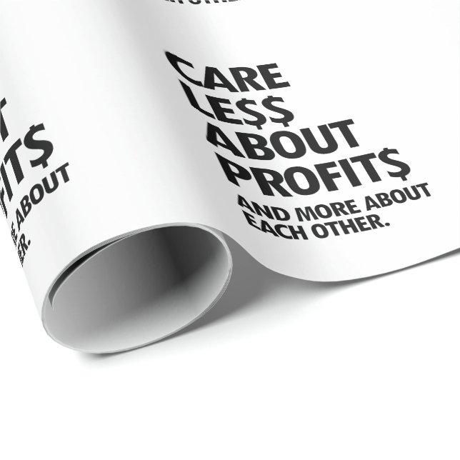 CARE LESS ABOUT PROFITS WRAPPING PAPER (Roll Corner)