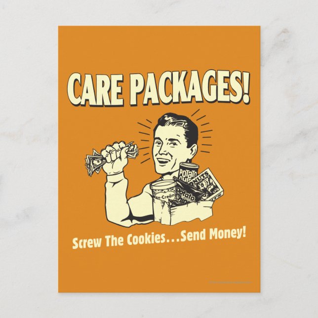 Care Packages: Screw Cookies Send $ Postcard (Front)