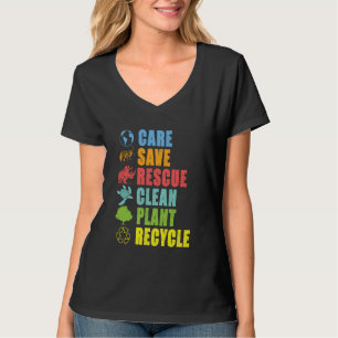 Care Save Rescue Clean Plant Recycle World T-Shirt
