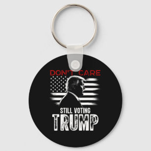 Care Still Voting Trump Shirt Gifts Key Ring