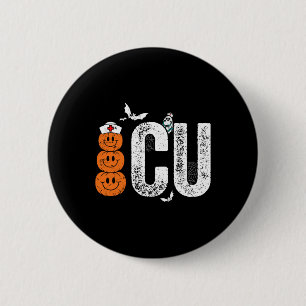 Care Unit Nurse Nursing Halloween Critical Care 6 Cm Round Badge