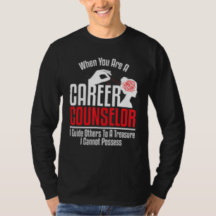 Career Counsellor Guide To Treasure Career Guides T-Shirt