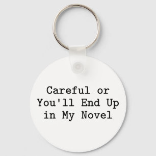 Careful or Novel Key Ring